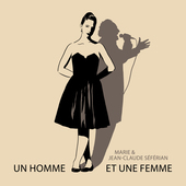 Album artwork for Marie & Jean-Claude Seferian - Un Homme Et Une Fem