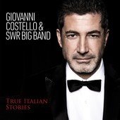 Album artwork for Giovanni Costello & SWR Big Band - True Italian St