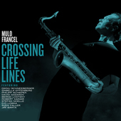 Album artwork for Mulo Francel - Crossing Life Lines 