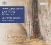 Album artwork for J.S> Bach - Cantatas BWV 20, 2, 10 (Le Petite Band