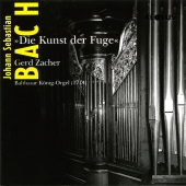 Album artwork for Bach: Die Kunst der Fuge (Zacher)