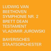 Album artwork for Ludwig van Beethoven: Symphony No. 2 - Brett Dean: