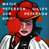 Album artwork for MAGIC PETERSON SUNSHINE / Gilles Peterson