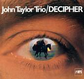 Album artwork for John Taylor Trio / Decipher