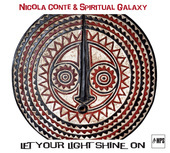 Album artwork for NICOLA CONTE - LET YOUR LIGHT SHINE ON