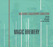 Album artwork for Wolfgang Lackerschmid Connection - Magic Brewery 