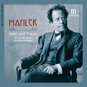 Album artwork for Mahler: Welt und Traum