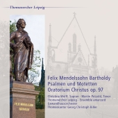 Album artwork for Mendelssohn: Psalmen und Motetten / Oratorium Chri