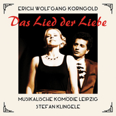 Album artwork for Korngold: Das Lied der Liebe