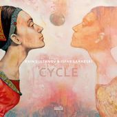 Album artwork for Rain Sultanov & Isfar Sarabski - Cycle 