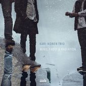 Album artwork for Kari Ikonen Trio - Wind, Frost & Radiation 