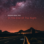 Album artwork for Oddgeir Berg Trio - In The End Of The Night 