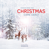 Album artwork for Oddgeir Berg Trio - Christmas Came Early 