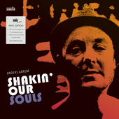 Album artwork for Anders Aarum - Shakin' Our Souls 