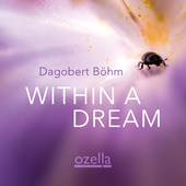 Album artwork for Dagobert Bohm - Within A Dream 
