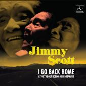 Album artwork for I GO BACK HOME / Jimmy Scott