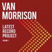 Album artwork for Van Morrison: Latest Record Project Volume 1