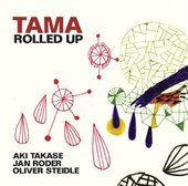 Album artwork for TAMA: ROLLED UP