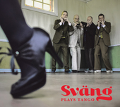 Album artwork for Sväng - Sväng Plays Tango 