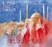 Album artwork for Espoo Big Band - Blood Red 