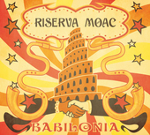 Album artwork for Riserva Moac - Babilonia 