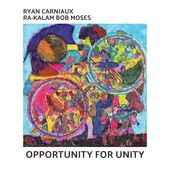 Album artwork for Ryan Carniaux - Opportunity For Unity 