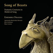 Album artwork for Song of Beasts. Fantastic Creatures in Medieval So