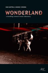 Album artwork for Wonderland: A Travelling Cinema & Music Laboratory