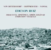 Album artwork for Edicson Ruiz: Von Dittersdorf / Hoffmeister / Vanh