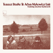 Album artwork for Tomasz Stanko - Tomasz Stanko & Adam Makowicz Unit