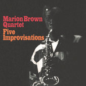 Album artwork for Marion Brown Quartet - Five Improvisations 