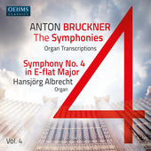 Album artwork for The Bruckner Symphonies (Organ Transcriptions), Vo