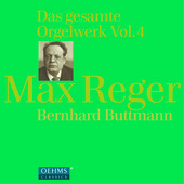 Album artwork for Reger: Das gesamte Orgelwerk, Vol. 4
