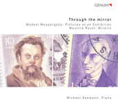 Album artwork for Through the Mirror: Mussorgsky, Ravel / Seewann