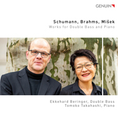 Album artwork for Schumann - Brahms - Mišek: Works for Double Bass 