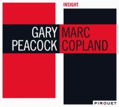 Album artwork for Gary Peacock & Marc Copland: Insight