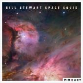 Album artwork for Space Squid / Bill Stewart