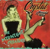 Album artwork for Crystal & Runnin Wild - The Midnigh Creature 