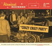Album artwork for Atomicat Rockers Vol.02: Crazy Crazy Party 