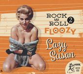 Album artwork for Rock 'n' Roll Floozy 2 - Lazy Susan 