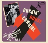Album artwork for Rock & Roll Kitten Vol 2: Rockin' Horse Cowgirl 