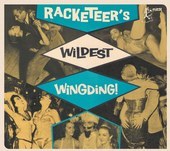 Album artwork for Racketeers Wildest Wingding! 