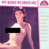 Album artwork for My Baby Scares Me 