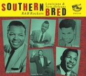 Album artwork for Southern Bred 18 Louisiana New Orleans R&b Rockers