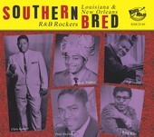 Album artwork for Southern Bred 19 Louisiana New Orleans R&b Rockers
