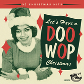 Album artwork for Lets Have A Doo Wop Christmas 