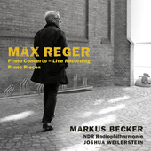 Album artwork for Reger: Piano Concerto, Piano Pieces / Becker