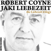 Album artwork for Robert Coyne & Jaki & Liebezeit  - The Liebezeit T