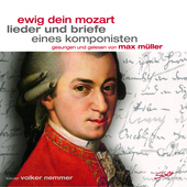 Album artwork for Ewig dein Mozart lieder und briefe eines komponist