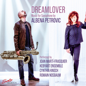 Album artwork for Dreamlover - Music for Saxophone by Albena Petrovi